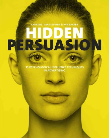 Hidden Persuasion , 33 Техники за психологическо въздействие в рекламата