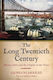Long Twentieth Century