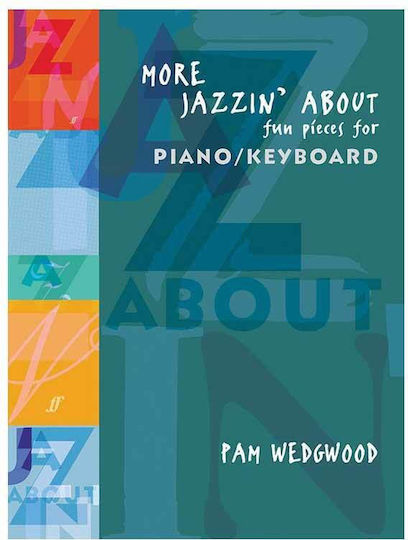 Faber Music Wedgwood - More Jazzin` About Fun Pieces für Klavier