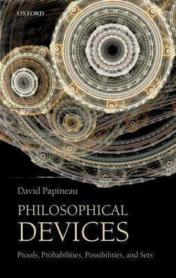 Philosophical Devices, Доказателства, вероятности, възможности и множества