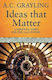 Ideas That Matter, A Personal Guide for the 21st Century