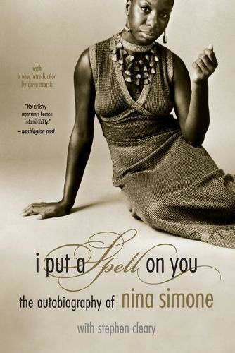 I Put A Spell On You: The Autobiography Of