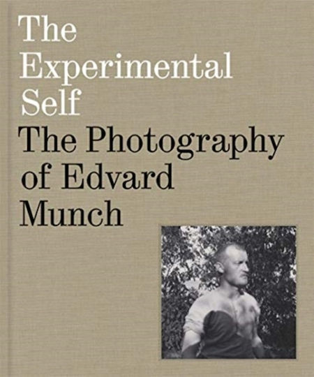 The Experimental Self, The Photography of Edvard Munch