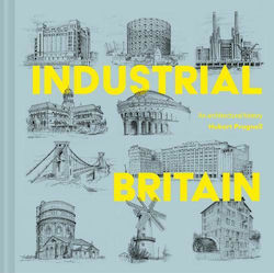 Industrial Britain, O istorie arhitecturală