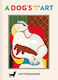 A Dog's Guide To Art