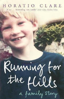 Running for the Hills, A family story