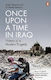 Once Upon a Time in Iraq