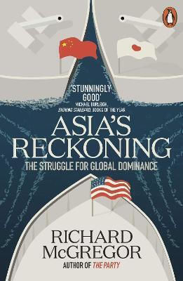 Asia's Reckoning, The Struggle for Global Dominance