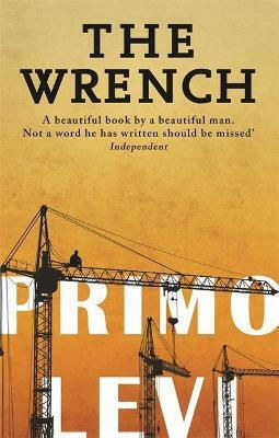 The Wrench Primo Levi 2013
