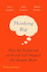 Thinking Big: How The Evolution Of Social Life Shaped The Human Mind Robin Dunbar Ltd