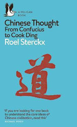 Chinese Thought: From Confucius To Cook Ding Roel Sterckx Can