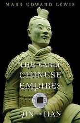 The Belknap Press The Early Chinese Empires: Qin And Han Mark Edward Lewis