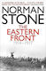 The Eastern Front 1914-1917 Norman Stone Books Ltd