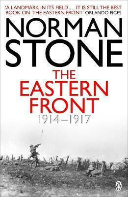 The Eastern Front 1914-1917 Norman Stone Books Ltd