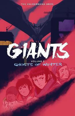 Giants Volume 2: Ghosts Of Winter Carlos Perez Valderrama ,u.s. Том. 2