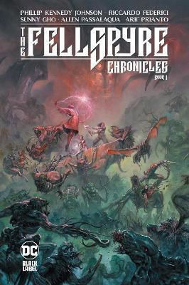 The Fellspyre Chronicles Book I Riccardo Federici Dc Comics
