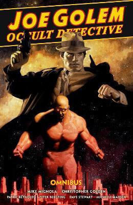 Joe Golem: Occult Detective Omnibus Mike Mignola ,u.s.