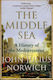 The Middle Sea: A History Of The Mediterranean Viscount John Julius Norwich Vintage