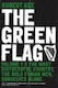 The Green Flag: A History Of Irish Nationalism Robert Kee Books Ltd