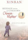 Message From An Unknown Chinese Mother: Stories Of Loss And Love Xinran Vintage