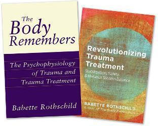The Body Remembers Volume 1 And Revolutionizing Trauma Treatment, Two-book Set Babette Rothschild Mixed Media Product