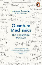 Quantum Mechanics: The Theoretical Minimum Art Friedman Books Ltd