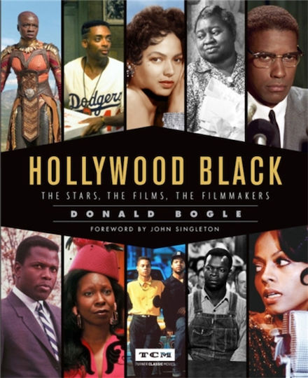 Hollywood Black: The Stars, The Films, The Filmmakers Donald Bogle Adult 2019