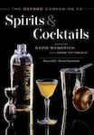 The Oxford Companion To Spirits And Cocktails Inc