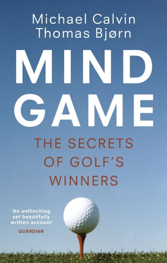 Mind Game: The Secrets Of Golf's Winners Thomas Bjorn Vintage