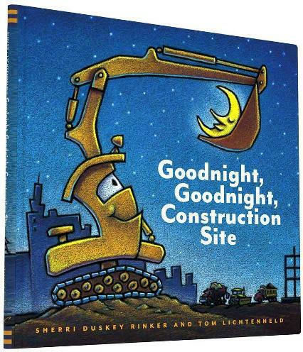 Goodnight, Goodnight Construction Site Sherri Duskey Rinker