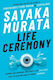 Life Ceremony