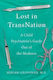 Lost In Transnation: A Child Psychiatrist's Guide Out Of The Madness Miriam Grossman