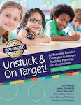 Unstuck & On Target!: An Executive Function Curriculum To Improve Flexibility, Planning, And Organization Laura Gutermuth Anthony Co