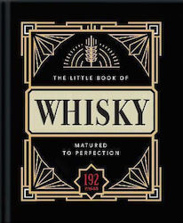 The Little Book Of Whisky: Matured To Perfection Orange Hippo!