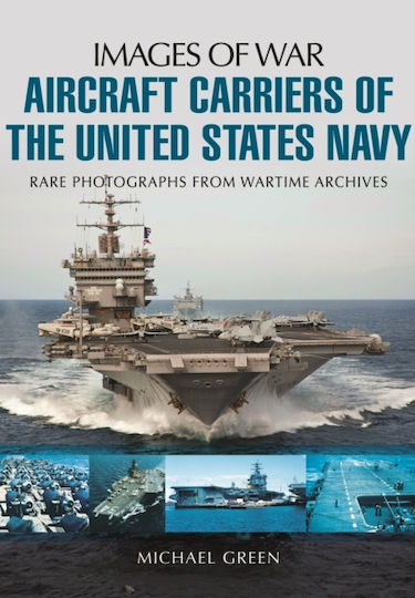 Aircraft Carriers Of The United States Navy Paperback Aircraft Carriers Of The United States Navy Paperback
