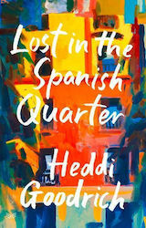 Lost in the Spanish Quarter Heddi Goodrich