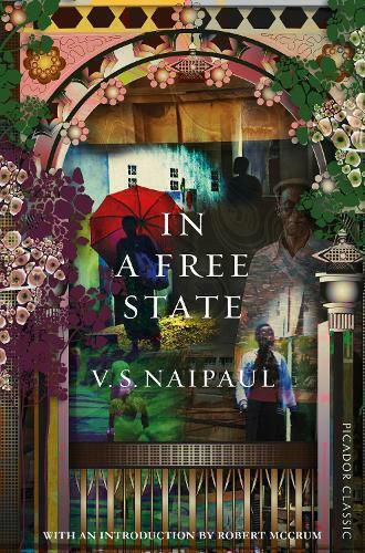 In A Free State V. S. Naipaul 2020