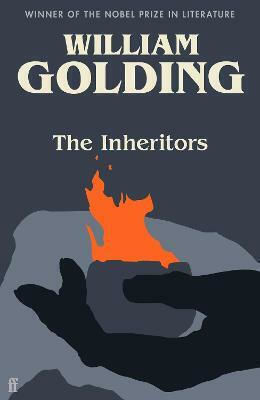 The Inheritors: Introduced by Ben Okri William Golding