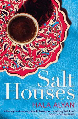 Salt Houses Hala Alyan Books Salt Houses Hala Alyan Books