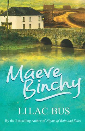 The Lilac Bus Maeve Binchy Ltd