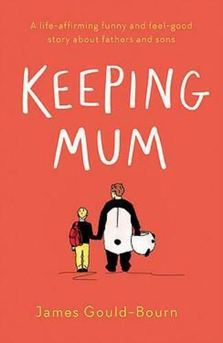 Keeping Mum James Gould-bourn 2021