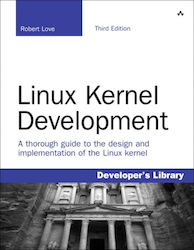 Linux Kernel Development Robert Love Educational Publishers Inc 2010