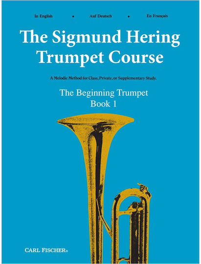 Carl Fischer The Sigmund Hering Trumpet Course - The Beginning Trumpeter Book 1 Μέθοδος Εκμάθησης για Πνευστά