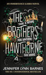 The Brothers Hawthorne