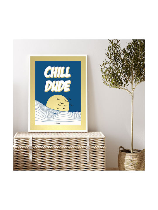 Chill Dude Frame Paper 20x30cm