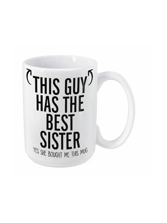 Koupakoupa This Guy Has Best Sister Ceramic Cup White 450ml