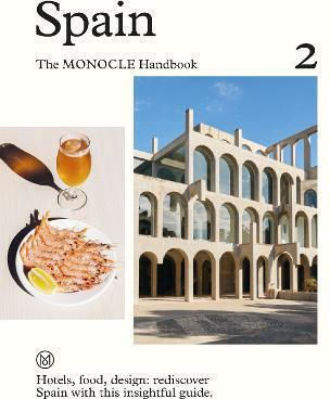 Spain: The Monocle Handbook Ltd