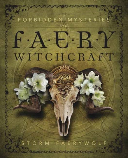 Forbidden Mysteries Of Faery Witchcraft Storm Faerywolf Forbidden Mysteries Of Faery Witchcraft Storm Faerywolf