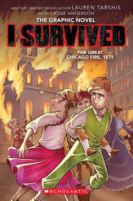 I Survived The Great Chicago Fire, 1871 (i Survived Graphic Novel #7) Lauren Tarshis 2023