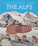 Monacelli Press The Alps Hotels,destinations,culture Sheet Music